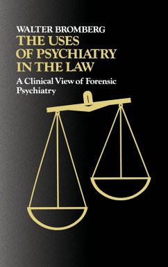 Cover The Uses of Psychiatry in the Law