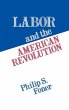 Labor and the American Revolution - Bild 1