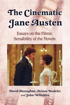 Cinematic Jane Austen - Monaghan, David; Hudelet, Ariane; Wiltshire, John