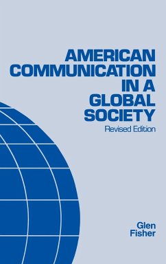 American Communication in a Global Society - Fisher, Glen