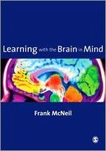 Learning with the Brain in Mind - McNeil, Frank