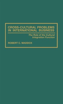 Cross-Cultural Problems in International Business - Maddox, Robert C.; Soufi, Wahib A.