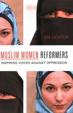 Muslim Women Reformers: Inspiring Voices Against Oppression