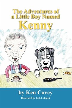 The Adventures of a Little Boy Named Kenny - Covey, Ken