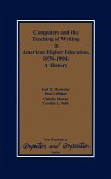 Computers and the Teaching of Writing in American Higher Education, 1979-1994