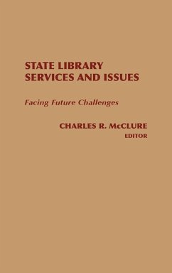 State Library Services and Issues - McClure, Charles R.; Unknown; Ablex