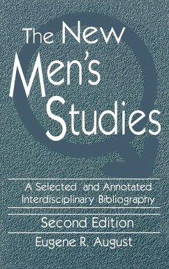 The New Men's Studies - August, Eugene R.