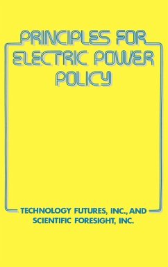 Principles for Electric Power Policy - Technology Futures, Inc; Frederick, David O.