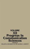 Progress in Communication Sciences, Volume 12