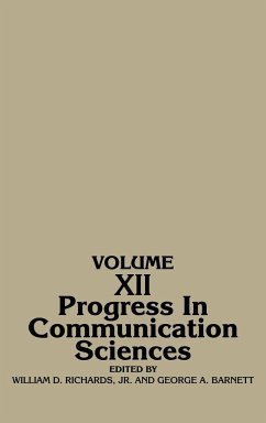 Progress in Communication Sciences, Volume 12 - Richards, William D.; Barnett, George