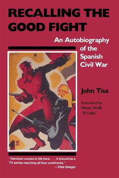 Recalling the Good Fight - Tisa, John