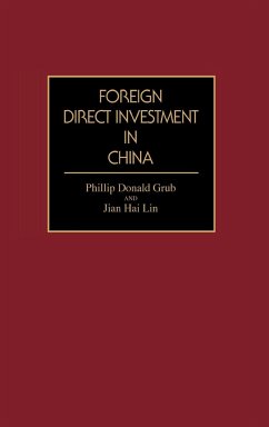 Foreign Direct Investment in China - Grub, Phillip Donald; Lin, Jian Hai; Grub, Philip