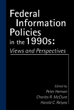 Federal Information Policies in the 1990s - Unknown