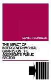 The Impact of Intergovernmental Grants on the Aggregate Public Sector The Impact of Intergovernmental Grants on the Aggregate Public Sector
