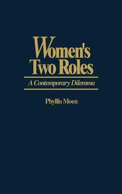 Women's Two Roles - Moen, Phyllis