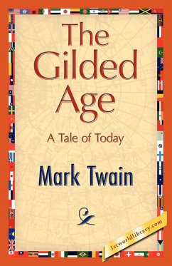 The Gilded Age - Twain, Mark