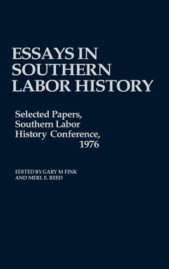 Essays in Southern Labor History - Fink, Gary M.; Reed, Merl E.