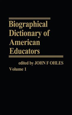 Biographical Dictionary of American Educators V1 - Ohles, John F.