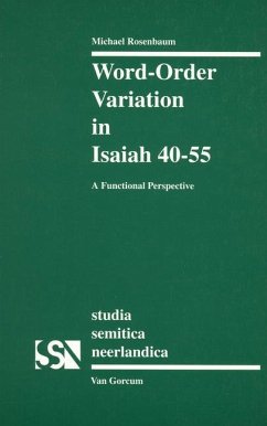 Word-Order Variation in Isaiah 40-55 - Rosenbaum, Michael