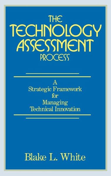The Technology Assessment Process The Technology Assessment Process