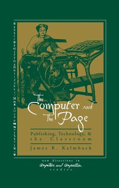 The Computer and the Page - Kalmbach, James Robert; Unknown