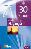 30 Minuten gegen Flugangst