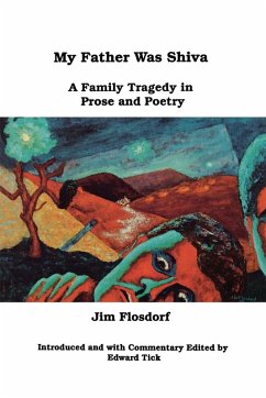 My Father Was Shiva - Flosdorf, Jim