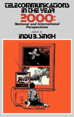Telecommunications in the Year 2000 - Singh, Indu B.; Unknown