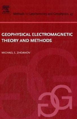 Geophysical Electromagnetic Theory and Methods