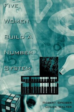 Five Women Build a Number System - Speiser, R.; Speiser, Robert; Walter, Chuck