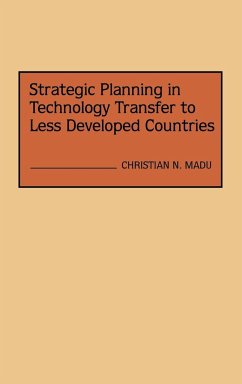 Strategic Planning in Technology Transfer to Less Developed Countries - Madu, Christian N.