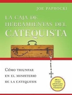 La Caja de Herramientas del Catequista - Paprocki, Joe