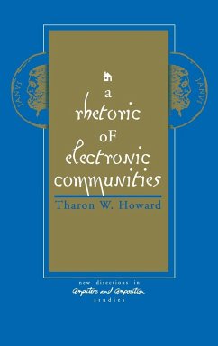 A Rhetoric of Electronic Communities - Howard, Tharon W.; Unknown