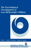 The Psychological Development of Low Birthweight Children