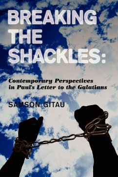 Breaking the Shackles - Gitau, Samson
