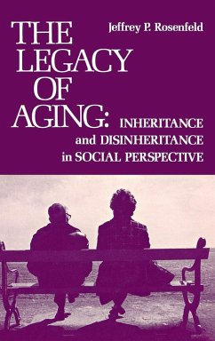 The Legacy of Aging - Rosenfeld, Jeffrey P.; Unknown