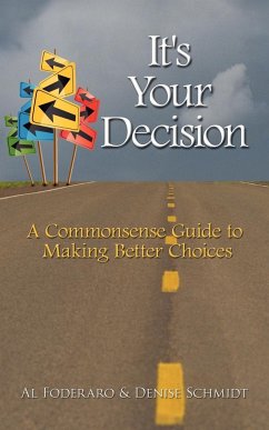 It's Your Decision - Foderaro, Al; Schmidt, Denise