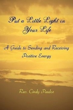 Put a Little Light in Your Life - Paulos, Rev. Cindy