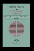 Perspectives on Cognitive Science, Volume 2