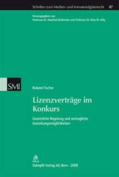 Lizenzverträge im Konkurs (f. d. Schweiz) - Fischer, Roland