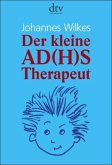 Der kleine AD(H)S-Therapeut Der kleine AD(H)S-Therapeut