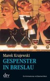 Gespenster in Breslau / Eberhard-Mock-Reihe Bd.3