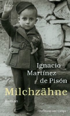 Milchzähne - Martínez de Pisón, Ignacio