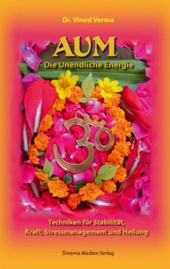 AUM, Die Unendliche Energie - Verma, Vinod