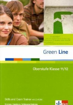 Green Line Oberstufe. Klasse 11/12 (G8), Klasse 12/13 (G9). Skills and Exam Trainer mit CD-ROM. Bremen, Hamburg, Schleswig-Holstein