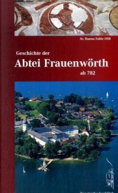 Cover Geschichte der Abtei Frauenwörth ab 782