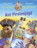 Lulatsch und Haudrauf - Auf Piratenjagd