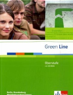 Green Line Oberstufe. Ausgabe Berlin, Brandenburg und Mecklenburg-Vorpommern, m. 1 CD-ROM / Green Line Oberstufe, Ausgabe Berlin, Brandenburg, Mecklenburg-Vorpommern