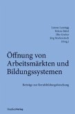 Öffnung von Arbeitsmärkten und Bildungssystemen