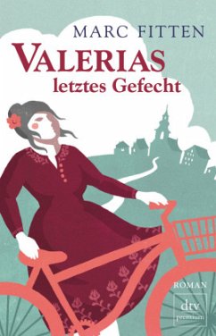 Valerias letztes Gefecht - Fitten, Marc